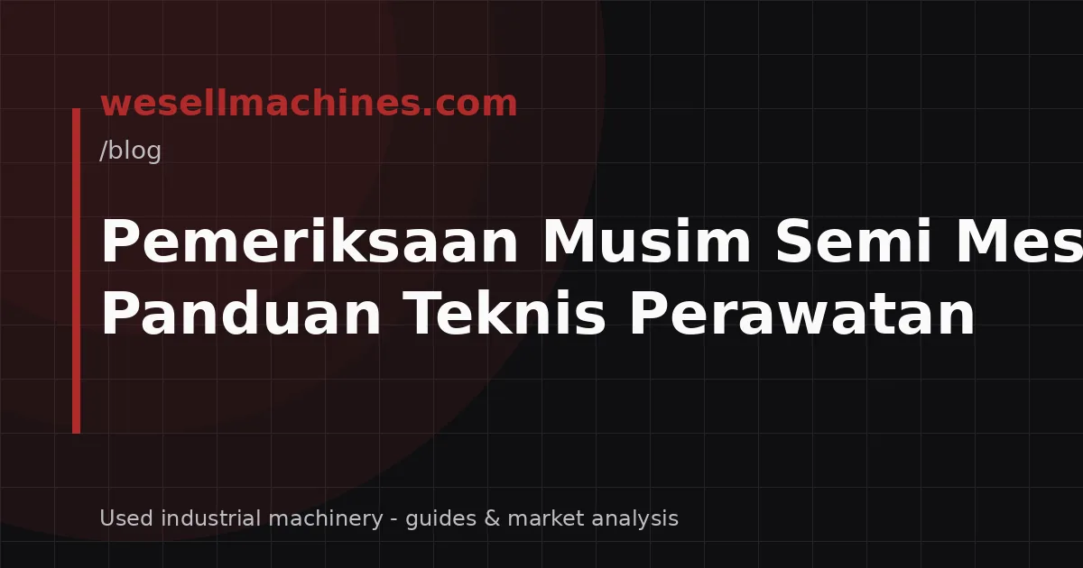 Pemeriksaan Musim Semi Mesin CNC: Panduan Teknis Perawatan
